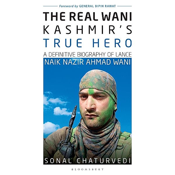 The Real Wani-Kashmir's True Hero / Bloomsbury India, Sonal Chaturvedi