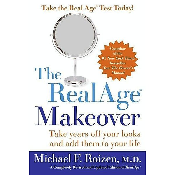 The RealAge (R) Makeover, Michael F. Roizen