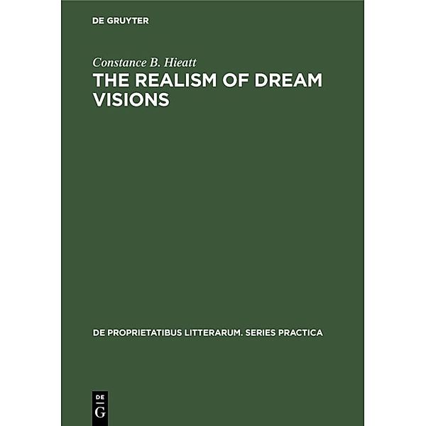The realism of dream visions, Constance B. Hieatt