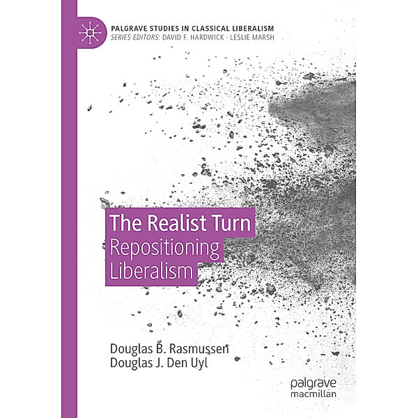 The Realist Turn, Douglas B. Rasmussen, Douglas J. Den Uyl