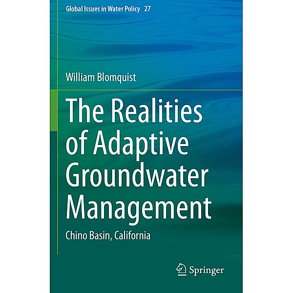 The Realities of Adaptive Groundwater Management, William Blomquist