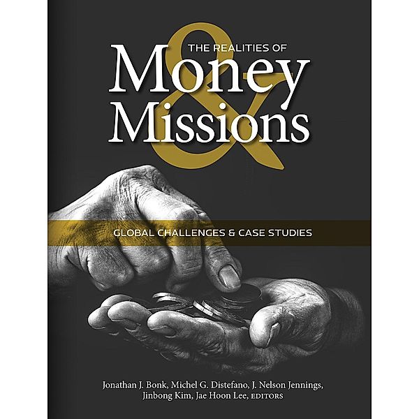 The Realities of Money and Missions / Korean Global Mission Leadership Forum Bd.6