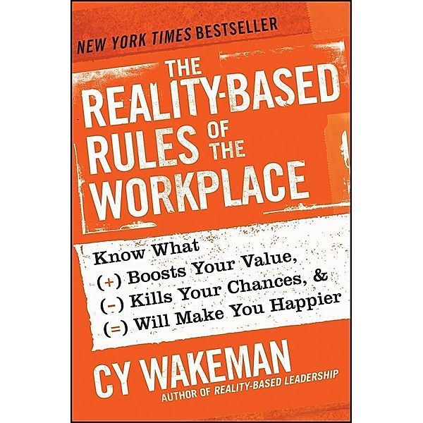 The Reality-Based Rules of the Workplace, Cy Wakeman