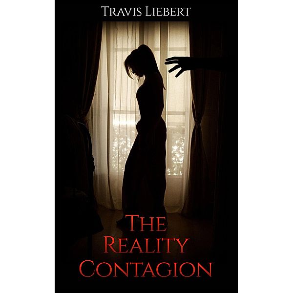 The Reality Contagion, Travis Liebert