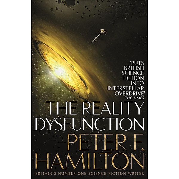 The Reality Dysfunction, Peter F. Hamilton