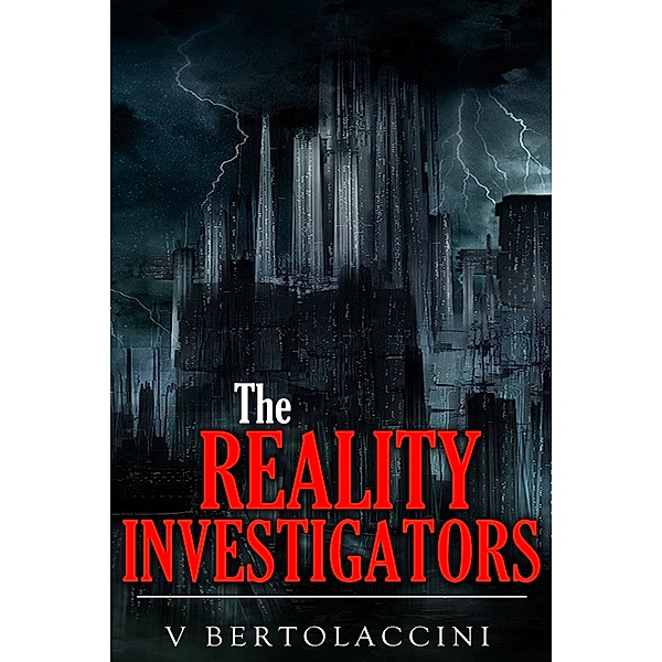 The Reality Investigators, V Bertolaccini