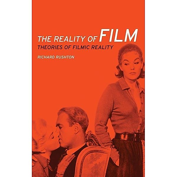 The reality of film, Richard Rushton