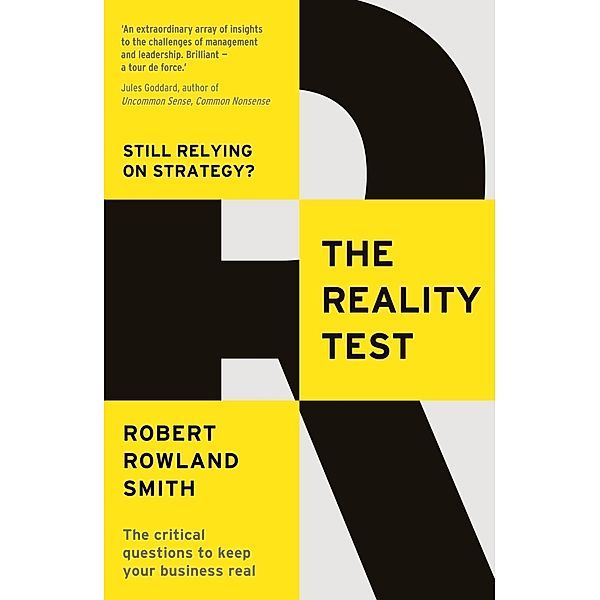 The Reality Test, Robert Rowland Smith