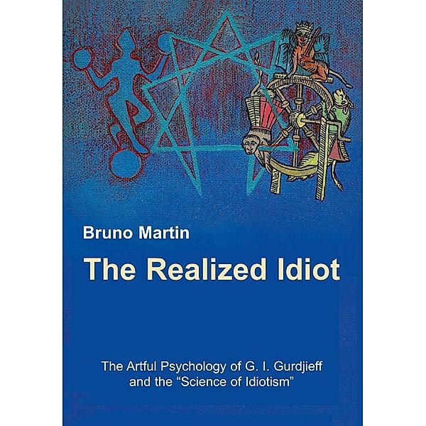 The Realized Idiot, Bruno Martin