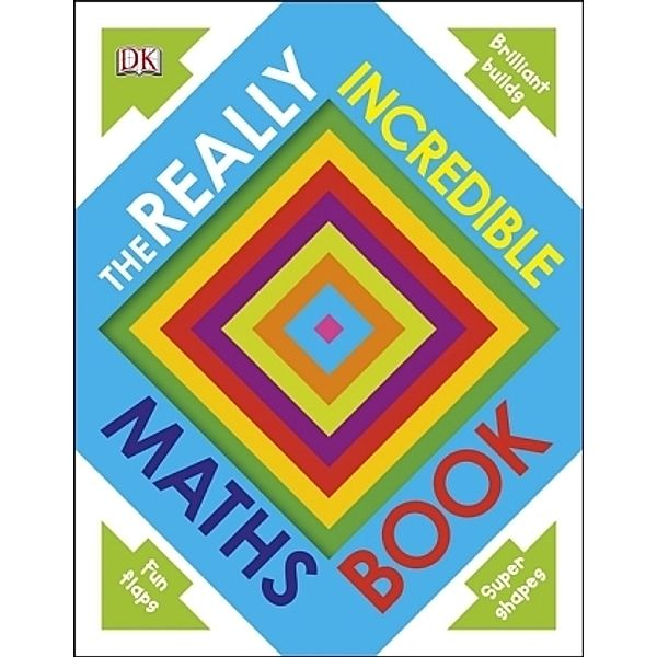 The Really Incredible Maths Book