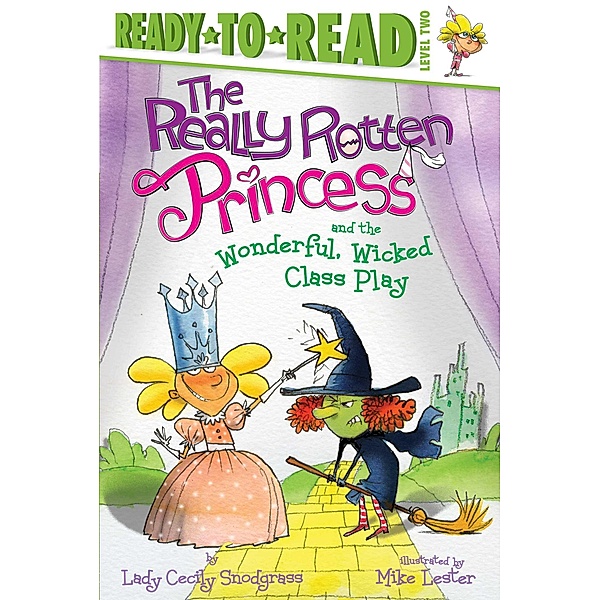The Really Rotten Princess and the Wonderful, Wicked Class Play, Lady Cecily Snodgrass