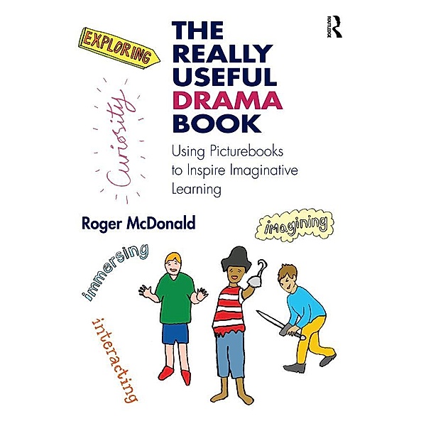 The Really Useful Drama Book, Roger McDonald
