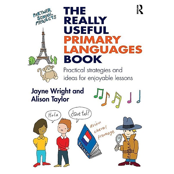 The Really Useful Primary Languages Book, Jayne Wright, Alison Taylor