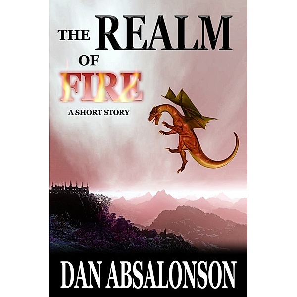 The Realm of Fire, Dan Absalonson