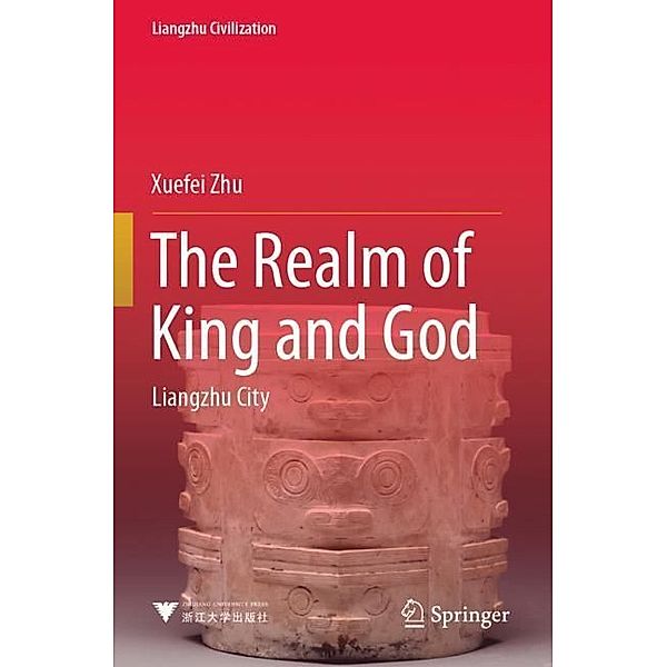 The Realm of King and God, Xuefei Zhu