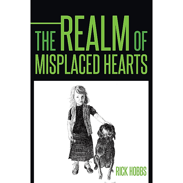 The Realm of Misplaced Hearts, Rick Hobbs