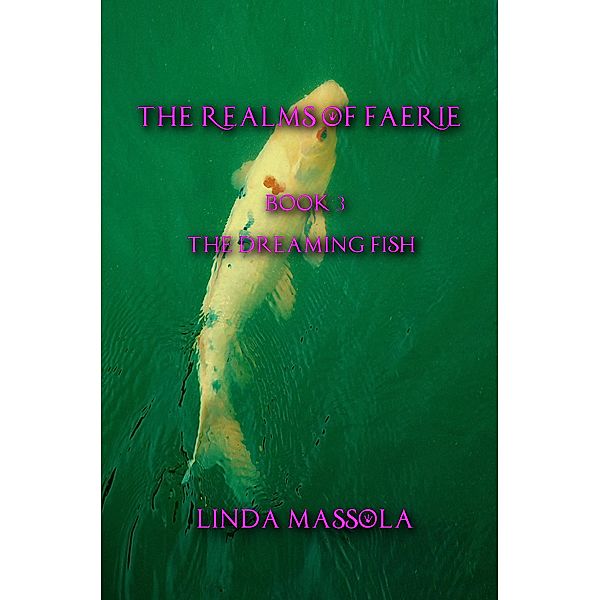 The Realms of Faerie, Linda Massola