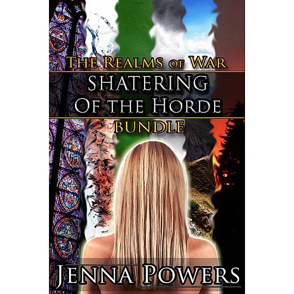 The Realms of War: Shattering of the Horde / The Realms of War, Jenna Powers