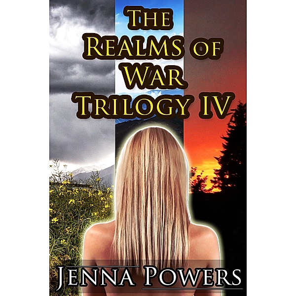 The Realms of War Trilogy 4 / The Realms of War, Jenna Powers