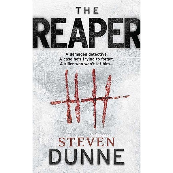 The Reaper, Steven Dunne