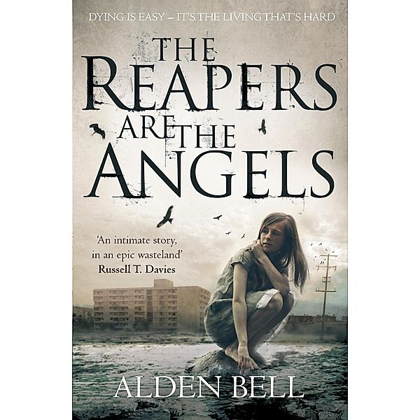 The Reapers are the Angels, Alden Bell