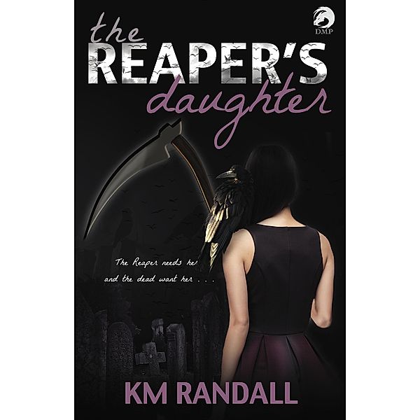 The Reaper's Daughter / The Reaper's Daughter, Km Randall