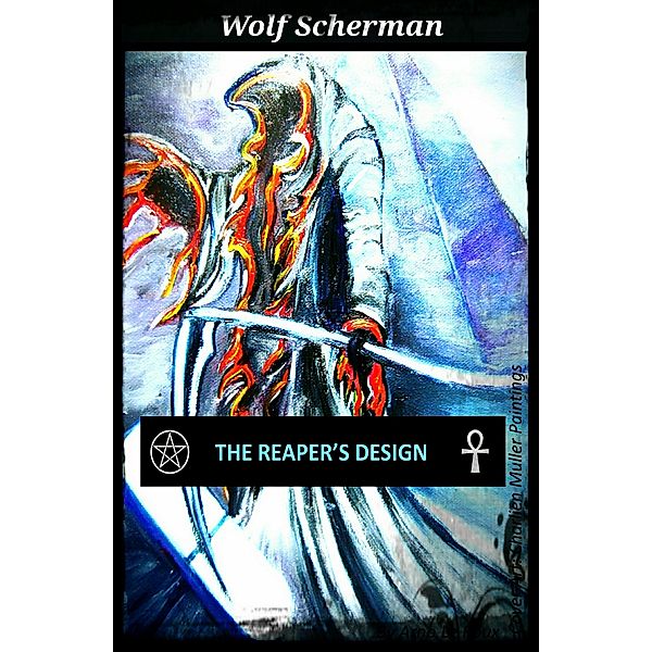 The Reaper’s Design, Wolf Sherman