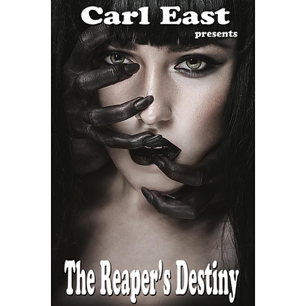 The Reaper's Destiny, Carl East