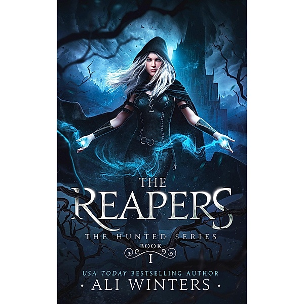 The Reapers (The Hunted Series, #1) / The Hunted Series, Ali Winters