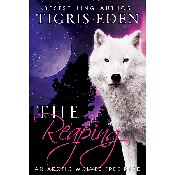 The Reaping / Arctic Wolves, Tigris Eden