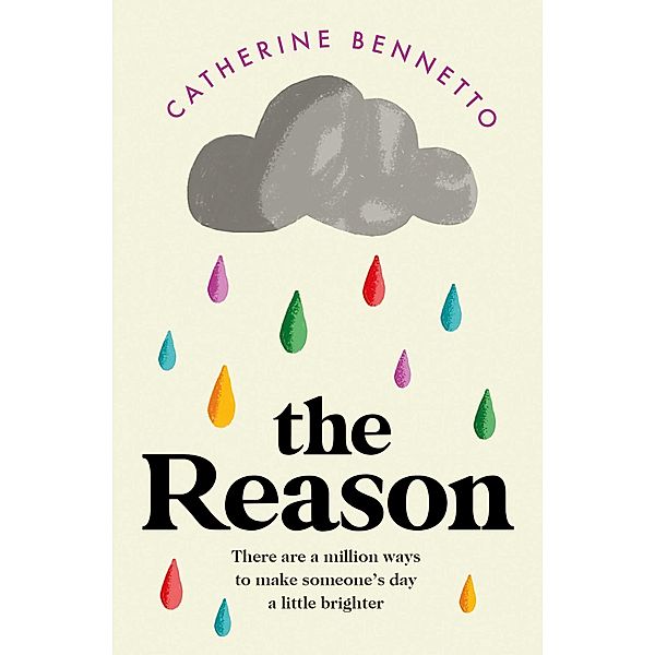 The Reason, Catherine Bennetto