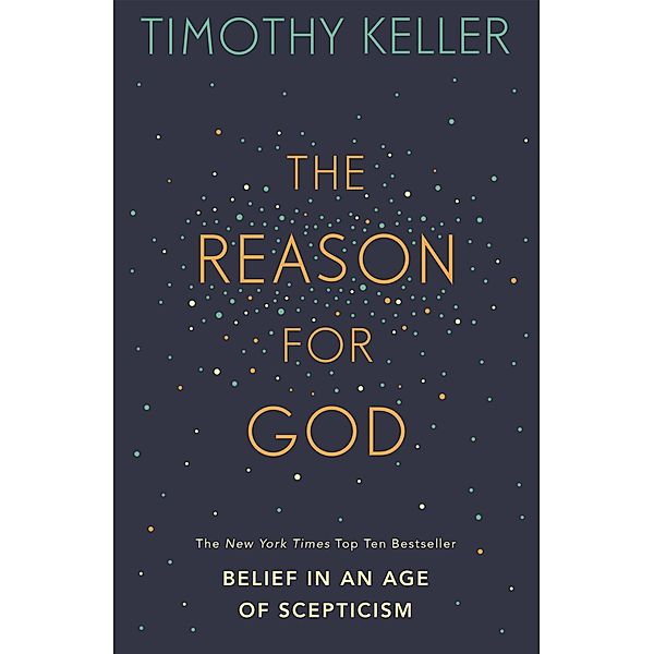 The Reason for God, Timothy Keller