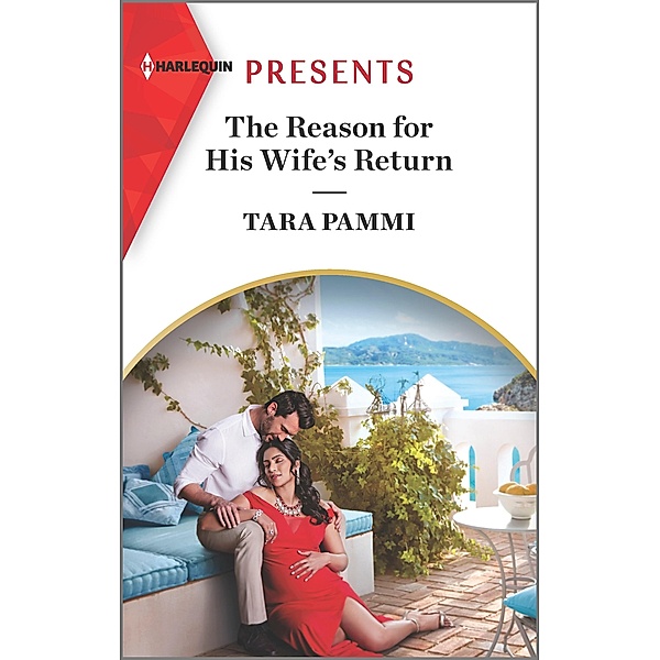 The Reason for His Wife's Return / Billion-Dollar Fairy Tales Bd.2, Tara Pammi