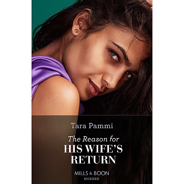 The Reason For His Wife's Return (Billion-Dollar Fairy Tales, Book 2) (Mills & Boon Modern), Tara Pammi