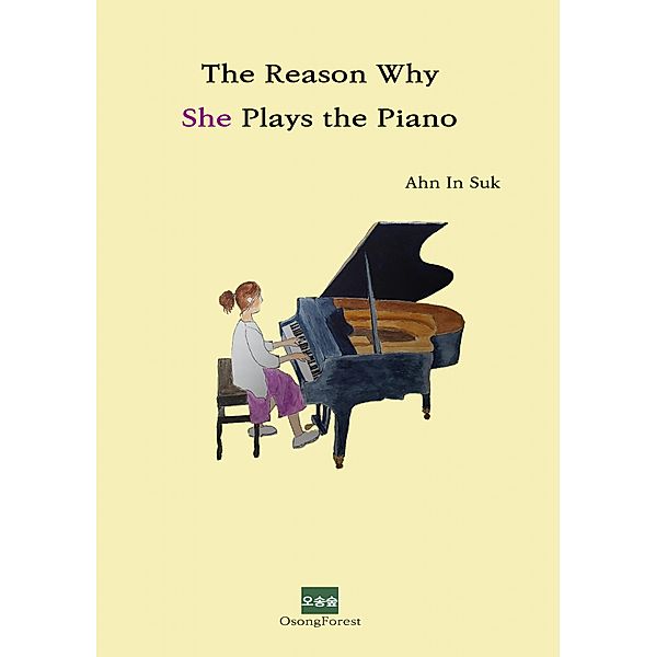 The Reason Why She Plays the Piano, Ahn In Suk