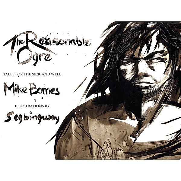 The Reasonable Ogre, Mike Barnes