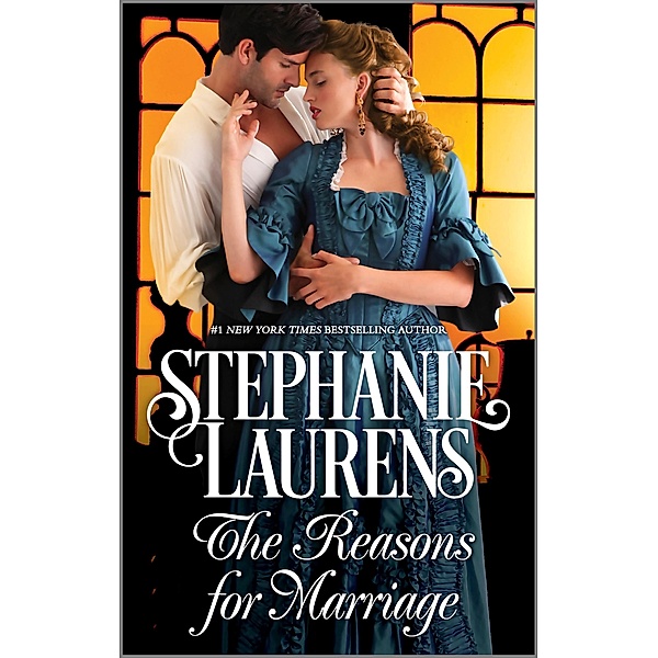The Reasons for Marriage / Lester Family Bd.1, Stephanie Laurens