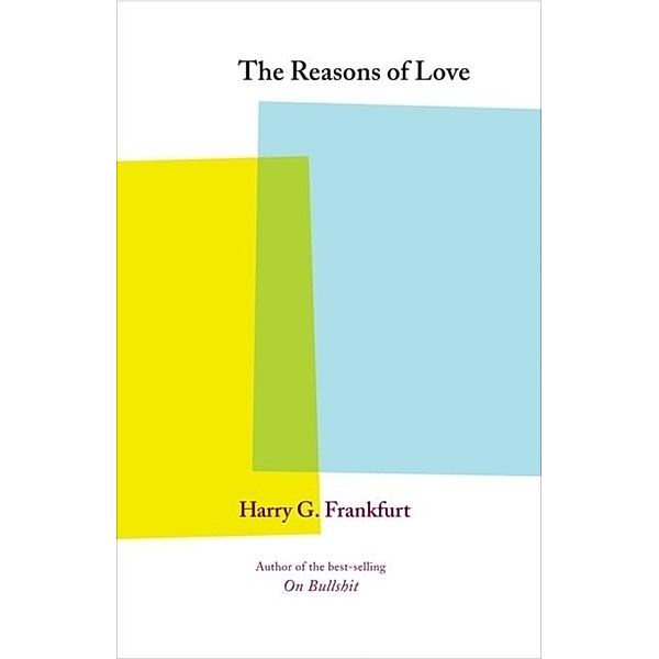 The Reasons of Love, Harry G. Frankfurt