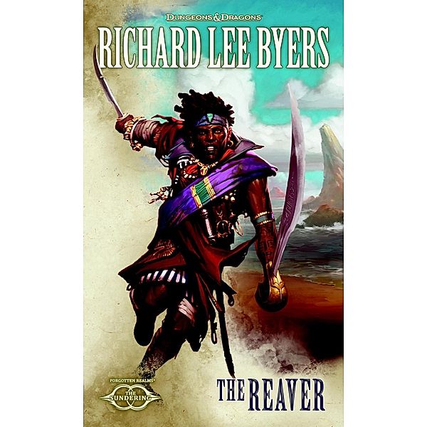 The Reaver / The Sundering Bd.4, Richard Lee Byers