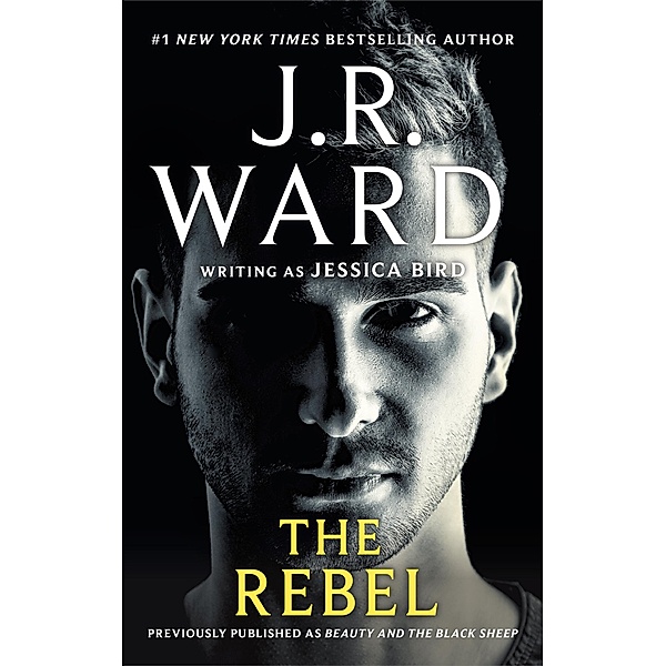 The Rebel, J. R. Ward
