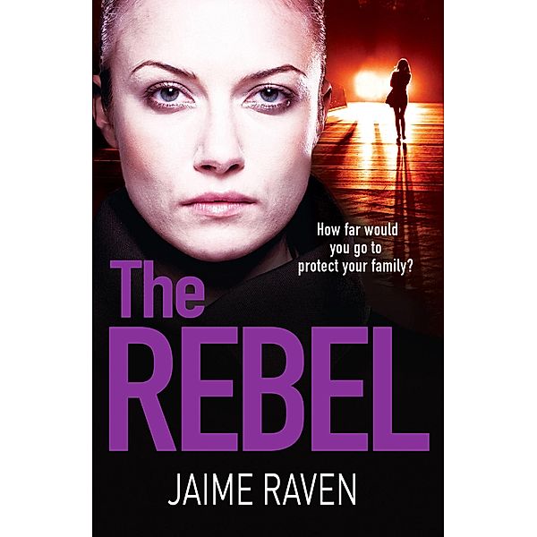 The Rebel, Jaime Raven