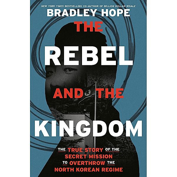 The Rebel and the Kingdom, Bradley Hope