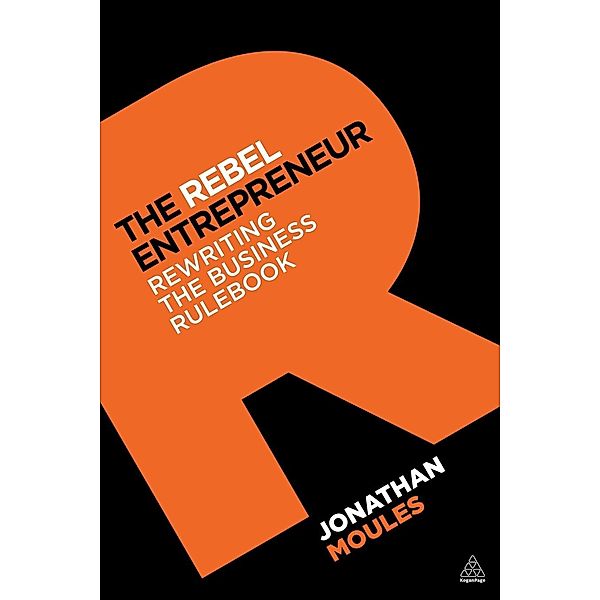 The Rebel Entrepreneur, Jonathan Moules