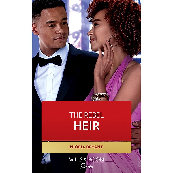 The Rebel Heir (Cress Brothers, Book 2) (Mills & Boon Desire), Niobia Bryant