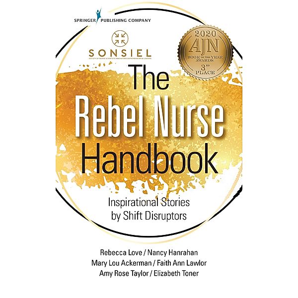 The Rebel Nurse Handbook