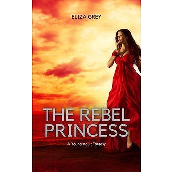 The Rebel Princess, Eliza Grey