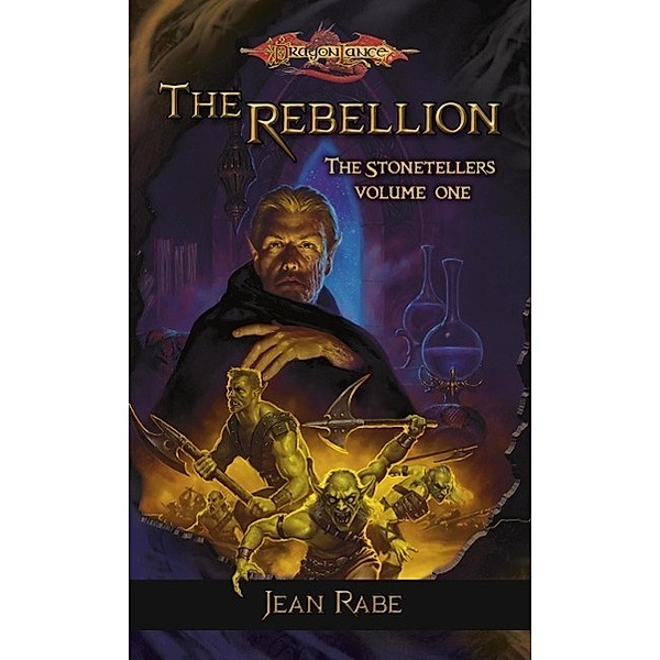 The Rebellion / Stonetellers, Jean Rabe