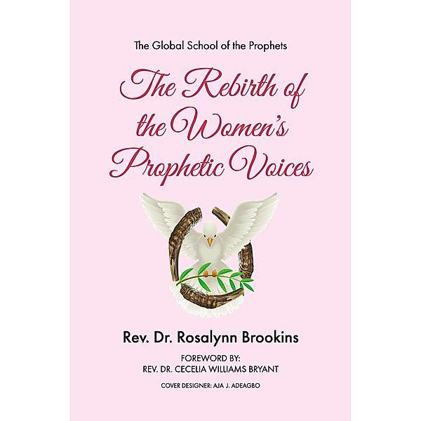 The Rebirth of the Women's Prophetic Voices, Rev. Rosalynn Brookins