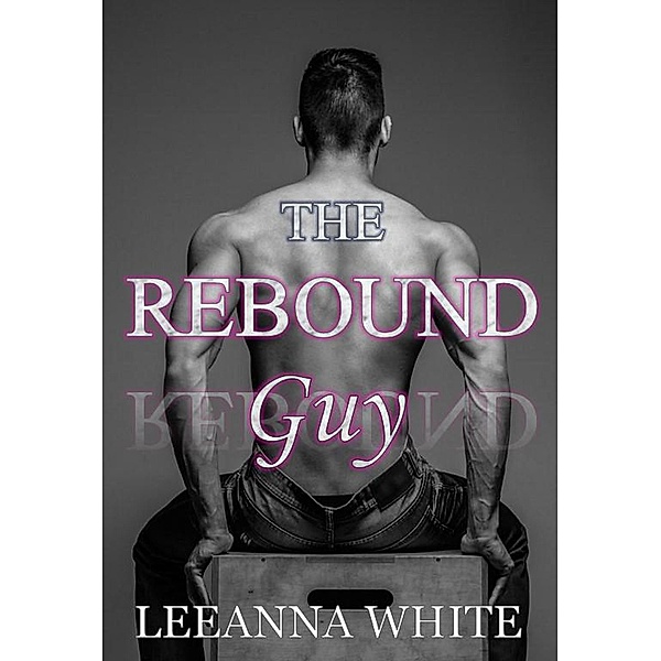 The Rebound Guy, Leeanna White