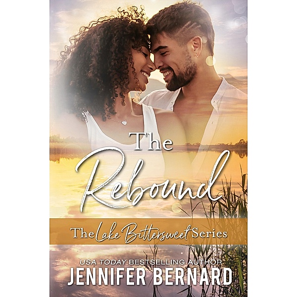 The Rebound / Lake Bittersweet Bd.5, Jennifer Bernard